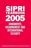 Sipri Yearbook 2005: Armaments, Disarmament, and International Security