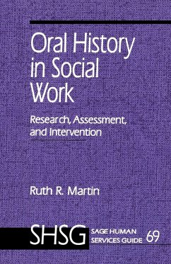 Oral History in Social Work - Martin, Ruth R.