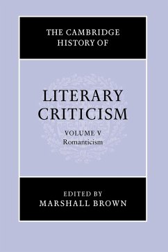 The Cambridge History of Literary Criticism - Brown, Marshall (ed.)