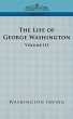 The Life of George Washington - Volume... - Bild 1