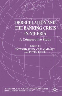 Deregulation and the Banking Crisis in Nigeria - Stein, Howard