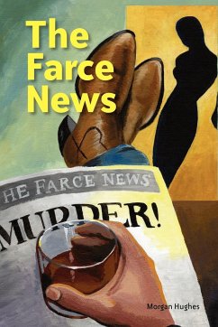 The Farce News - Hughes, Morgan