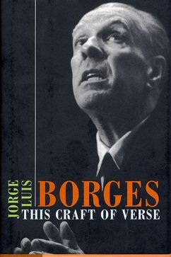 This Craft of Verse - Borges, Jorge Luis