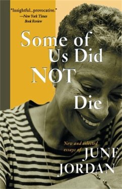 Some of Us Did Not Die: Selected Essays - Jordan, June