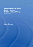 International Relations Theory for the Twenty-First Century