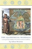 The Alchemical Mandala: A Survey of the Mandala in the Western Esoteric Traditions