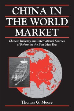 China in the World Market - Moore, Thomas Gale