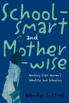 School-smart and Mother-wise - Luttrell, Wendy