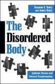 The Disordered Body: Epidemic Disease and Cultural Transformation