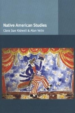 Native American Studies - Kidwell, Clara Sue; Velie, Alan