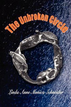 The Unbroken Circle - Schneider, Linda Anne Monica