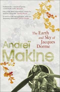 The Earth and Sky of Jacques Dorme - Makine, Andrei