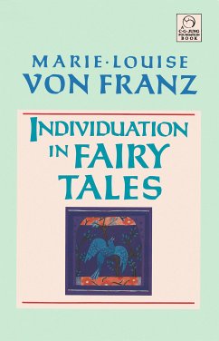 Individuation in Fairy Tales - von Franz, Marie-Louise