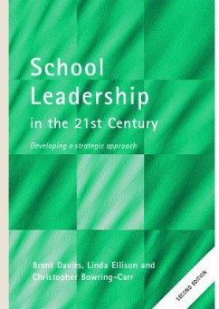 School Leadership in the 21st Century - Bowring-Carr, Christopher; Davies, Brent; Ellison, Linda