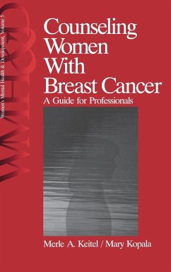 Counseling Women with Breast Cancer - Keitel, Merle A.; Kopala, Mary