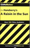 Cliffs Notes on Hansberry's 'A Raisin in the Sun'