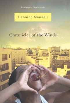 Chronicler of the Winds - Mankell, Henning