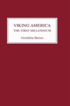 Viking America: The First Millennium - Barnes, Geraldine