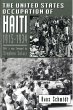 The United States Occupation of Haiti,... - Bild 1