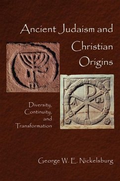 Ancient Judaism and Christian Origins - Nickelsburg, George W E