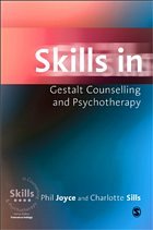 Skills in Gestalt Counselling Psychotherapy - Joyce, Phil / Sills, Charlotte