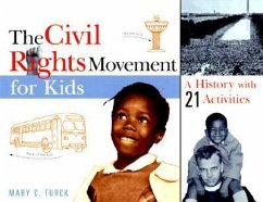 The Civil Rights Movement for Kids - Turck, Mary C.