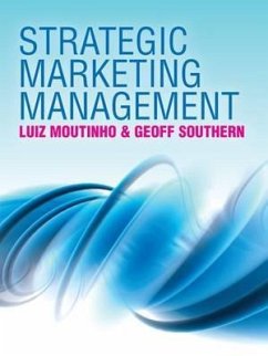 Strategic Marketing Management: A Business Process Approach - Southern, Geoff;Moutinho, Luiz