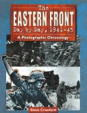 The Eastern Front Day by Day, 1941-45