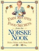 Farm Recipes and Food Secrets from Norske Nook