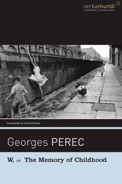 W, or the Memory of Childhood - Perec, Georges