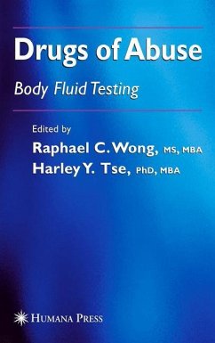 Drugs of Abuse - Wong, Raphael C. / Tse, Harley Y. (eds.)