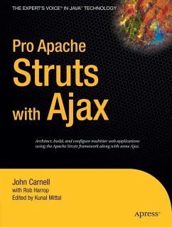 Pro Apache Struts with Ajax - Mittal, Kunal;Harrop, Rob;Carnell, John