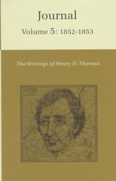 The Writings of Henry David Thoreau, Volume 5