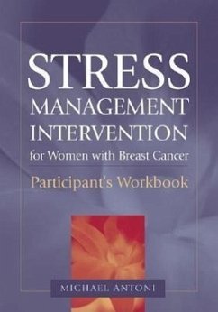 Stress Management Intervention for Women with Breast Cancer: Participant's Workbook - Antoni, Michael H.