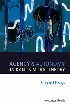 Agency and Autonomy in Kant's Moral Theory - Reath, Andrews