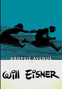 Dropsie Avenue - Eisner, Will