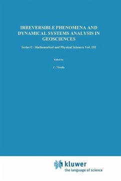 Irreversible Phenomena and Dynamical Systems Analysis in Geosciences - Nicolis, C. / Nicolis, G. (Hgg.)