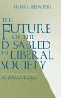 Future of the Disabled in Liberal... - Bild 1