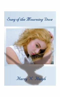 Song of the Mourning Dove - Haigh, Harry