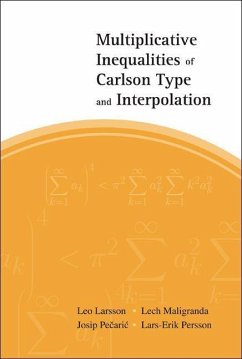 Multiplicative Inequalities of Carlson Type and Interpolation - Larsson, Leo; Maligranda, Lech; Persson, Lars-Erik; Pecaric, Josip