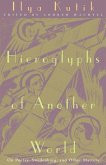 Hieroglyphs of Another World: On Poetry, Swedenborg, and Other Matters