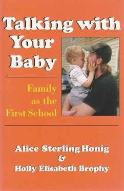 Talking with Your Baby - Honig, Alice S