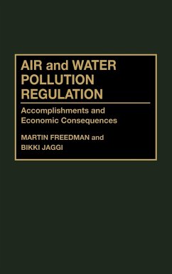 Air and Water Pollution Regulation - Freedman, Martin; Jaggi, Bikki