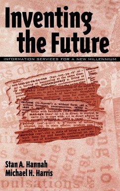 Inventing the Future - Hannah, Stan A.; Harris, Michael H.