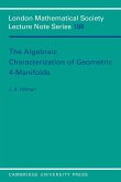 The Algebraic Characterization of Geometric 4-Manifolds