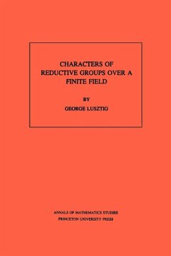 Characters of Reductive Groups over a Finite Field - Lusztig, George