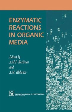 Enzymatic Reactions in Organic Media - Koskinen, A. / Klibanov, A. (Hgg.)