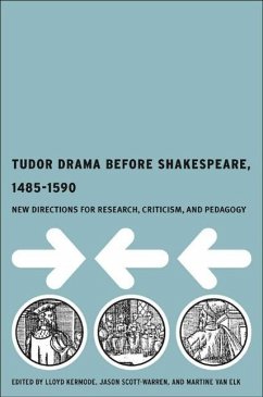 Tudor Drama Before Shakespeare, 1485-1590 - Kermode, Lloyd