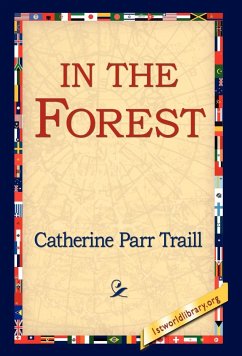 In the Forest - Traill, Catherine Parr