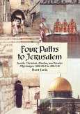 Four Paths to Jerusalem